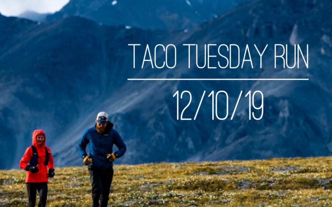 Tuesday Taco Run