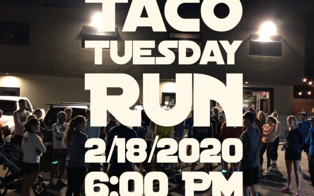 Taco Tuesday Run