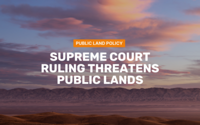 Policy: Supreme Court ruling threatens public lands